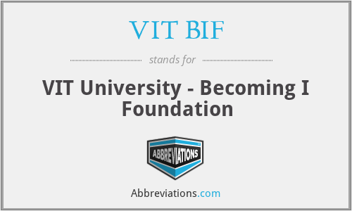 VIT BIF - VIT University - Becoming I Foundation